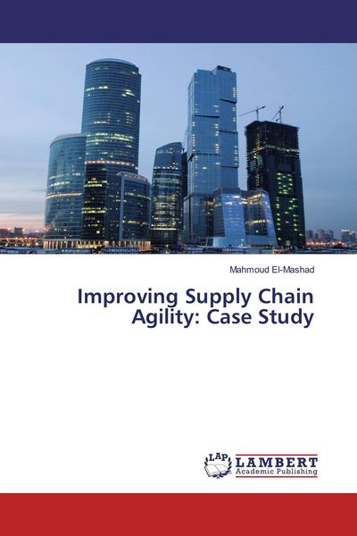 Produktbild: Improving Supply Chain Agility: Case Study
