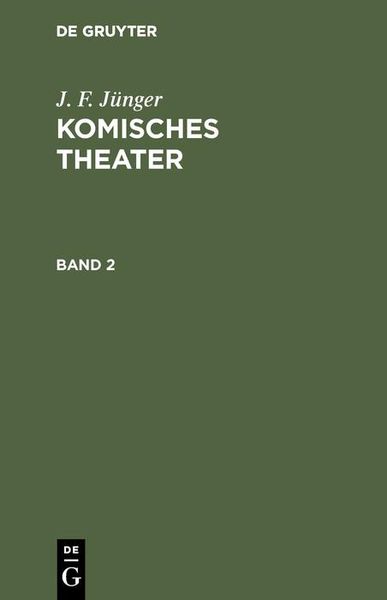 Produktbild: J. F. J&uuml;nger: Komisches Theater. Band 2