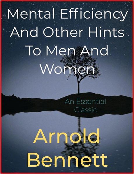 Produktbild: Mental Efficiency And Other Hints To Men And Women