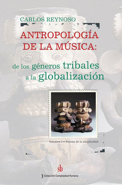 Produktbild: Antropolog&iacute;a de la m&uacute;sica Vol. I