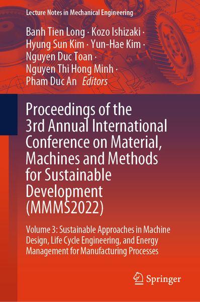 Produktbild: Proceedings of the 3rd Annual International Conference on Material, Machines and Methods for Sustainable Development (MMMS2022)