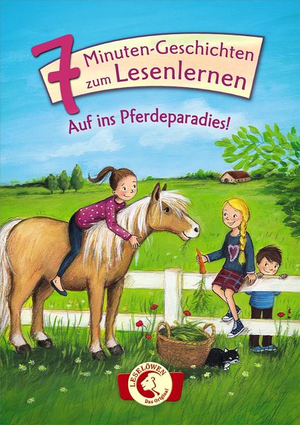 Produktbild: Lesel&ouml;wen - Das Original: 7-Minuten-Geschichten zum Lesenlernen - Auf ins Pferdeparadies!