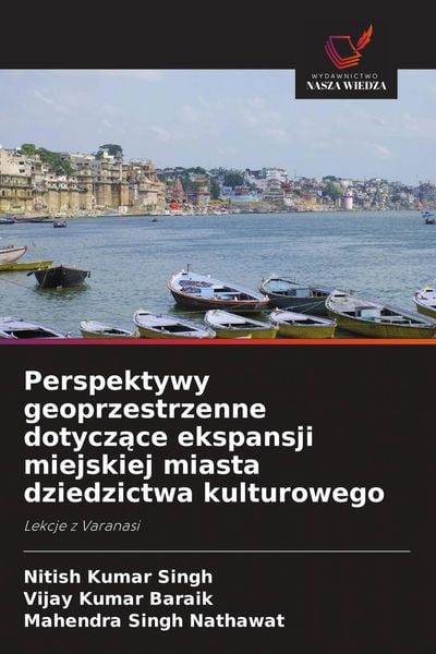 Produktbild: Perspektywy geoprzestrzenne dotycz&iquest;ce ekspansji miejskiej miasta dziedzictwa kulturowego