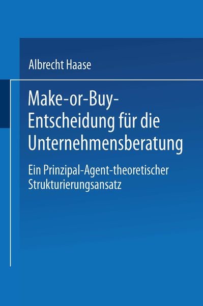Produktbild: Make-or-Buy-Entscheidung f&uuml;r die Unternehmensberatung
