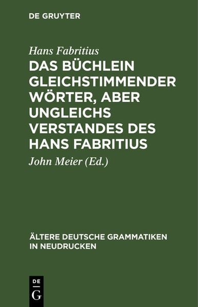 Produktbild: Das B&uuml;chlein gleichstimmender W&ouml;rter, aber ungleichs Verstandes des Hans Fabritius