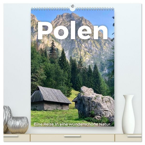 Produktbild: Polen - Eine Reise in eine wundersch&ouml;ne Natur. (hochwertiger Premium Wandkalender 2026 DIN A2 hoch), Kunstdruck in Hochglanz