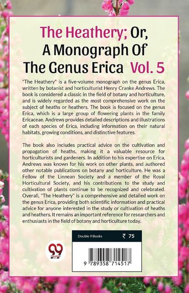 Produktbild: The Heathery; Or, A Monograph Of The Genus Erica. Vol. 5