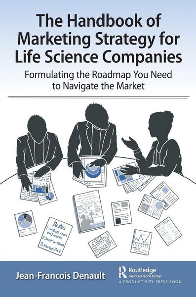 Produktbild: The Handbook of Marketing Strategy for Life Science Companies