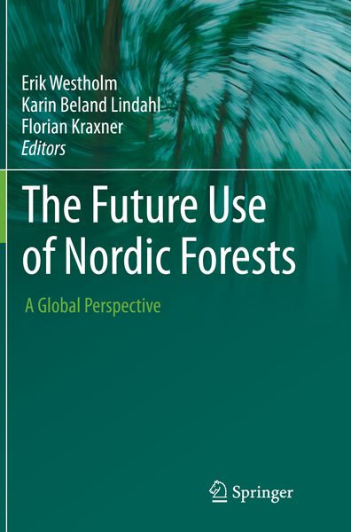 Produktbild: The Future Use of Nordic Forests