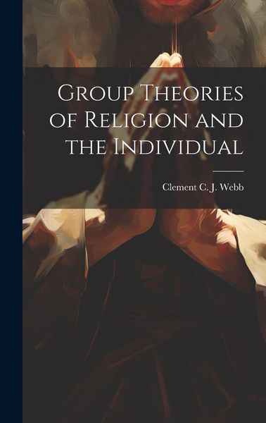 Produktbild: Group Theories of Religion and the Individual