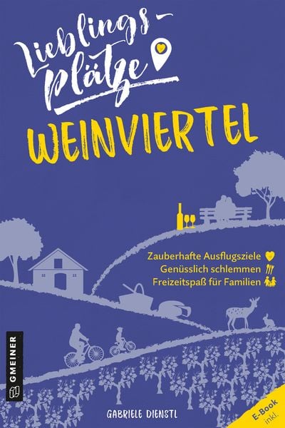 Produktbild: Lieblingspl&auml;tze Weinviertel