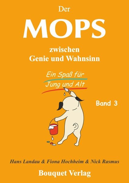 Produktbild: Der Mops zwischen Genie und Wahnsinn - Band 3