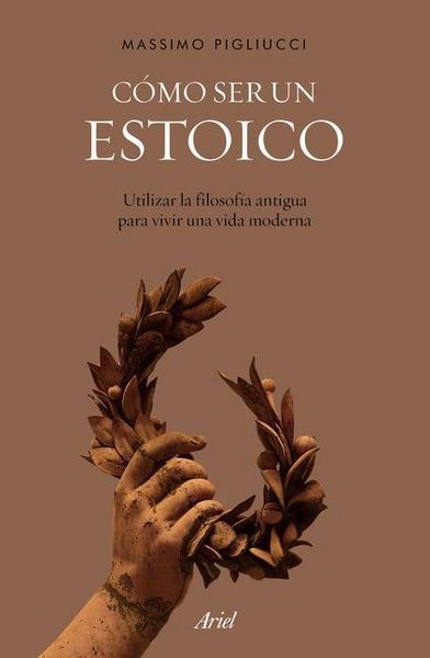 Produktbild: C&oacute;mo ser un estoico