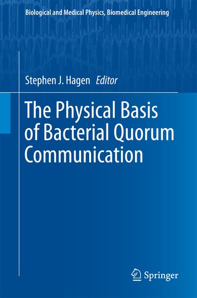 Produktbild: The Physical Basis of Bacterial Quorum Communication