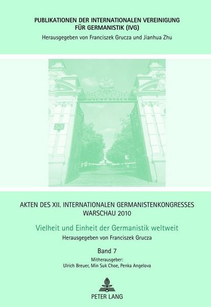 Produktbild: Akten des XII. Internationalen Germanistenkongresses Warschau 2010- Vielheit und Einheit der Germanistik weltweit