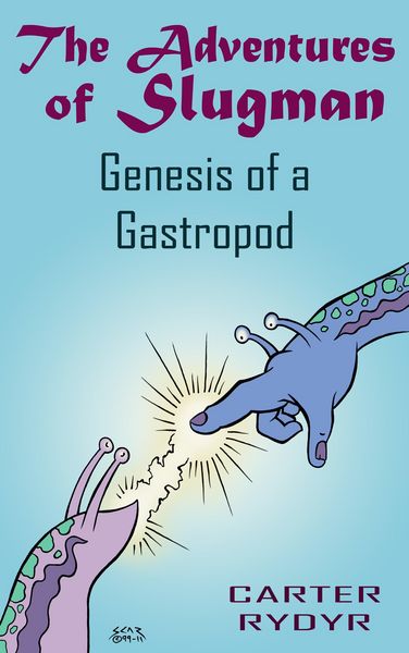 Produktbild: Adventures of Slugman: Genesis of a Gastropod