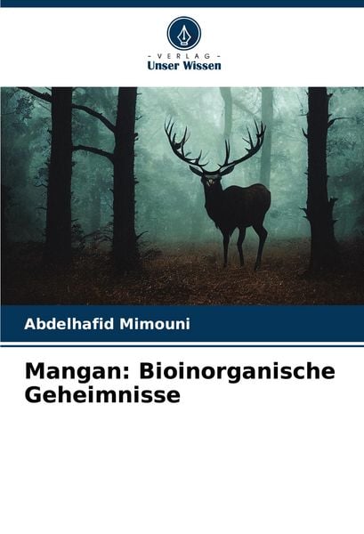 Produktbild: Mangan: Bioinorganische Geheimnisse