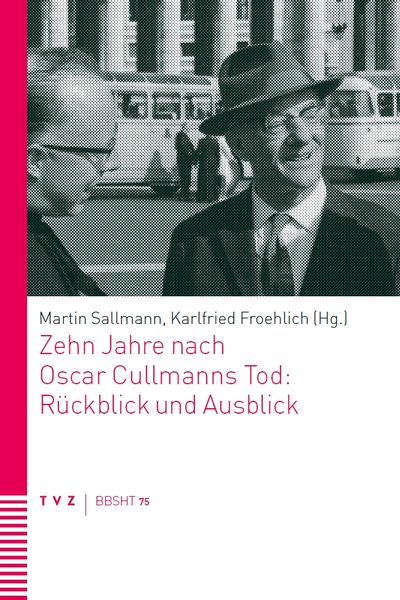 Produktbild: Zehn Jahre nach Oscar Cullmanns Tod: R&uuml;ckblick und Ausblick