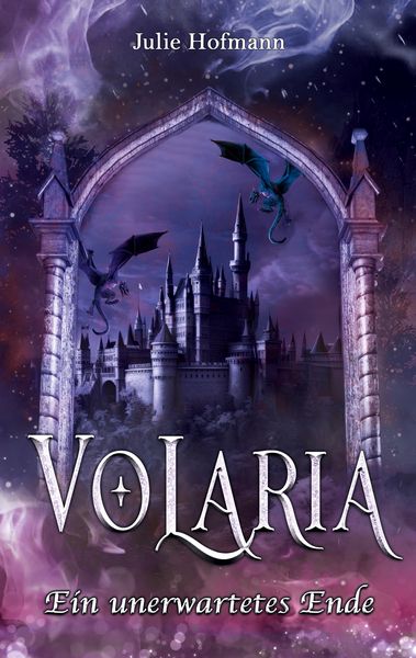 Volaria 2, Taschenbuch von Julie Hofmann, BoD – Books on Demand, 978-3-695-75817-3