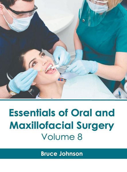 Produktbild: Essentials of Oral and Maxillofacial Surgery: Volume 8
