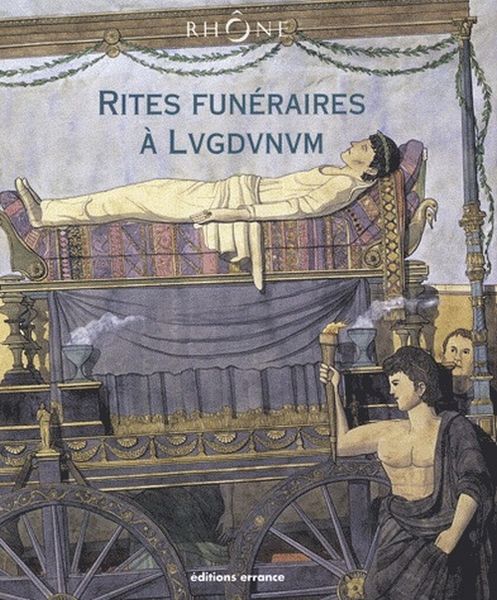 Produktbild: Rites fun&eacute;raires &agrave; Lugdunum