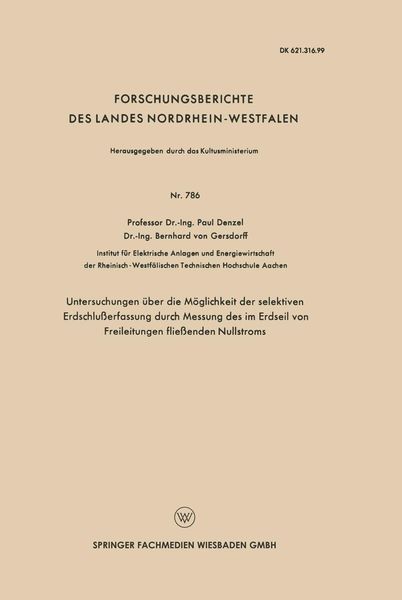 Produktbild: Untersuchungen &uuml;ber die M&ouml;glichkeit der selektiven Erdschlu&szlig;erfassung durch Messung des im Erdseil von Freileitungen flie&szlig;enden Nullstroms