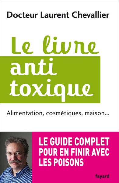 Produktbild: Le livre anti toxique