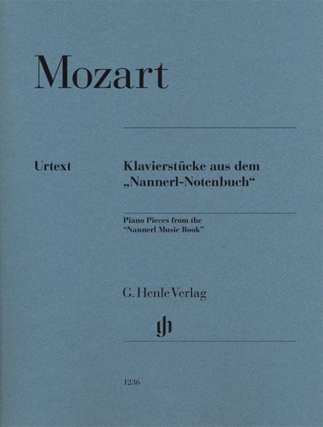 Wolfgang Amadeus Mozart - Klavierstücke aus dem „Nannerl-Notenbuch“