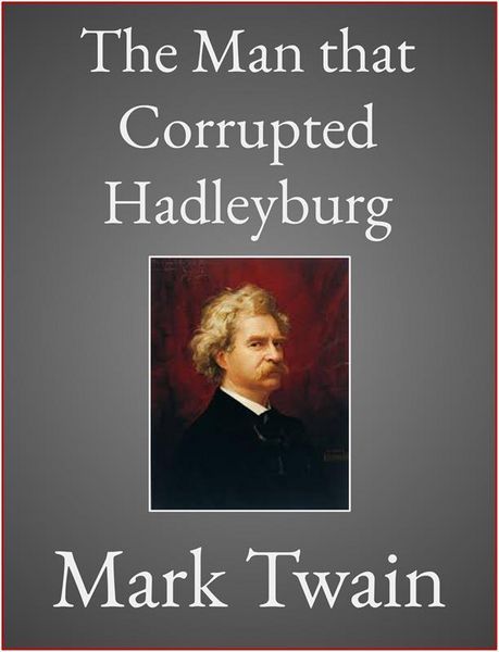 Produktbild: The Man that Corrupted Hadleyburg