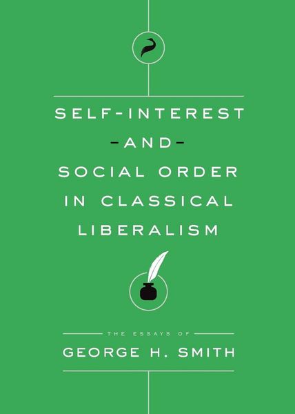Produktbild: Self-Interest and Social Order in Classical Liberalism
