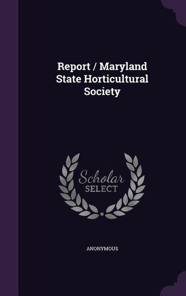 Produktbild: Report / Maryland State Horticultural Society