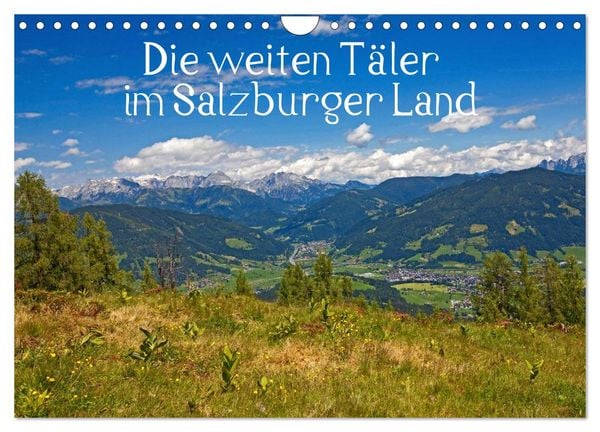 Produktbild: Die weiten T&auml;ler im Salzburger Land (Wandkalender 2026 DIN A4 quer), CALVENDO Monatskalender