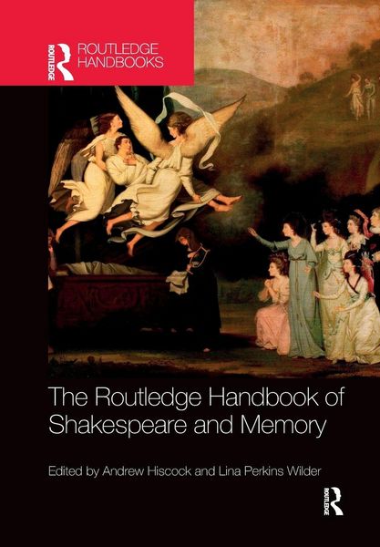 Produktbild: The Routledge Handbook of Shakespeare and Memory