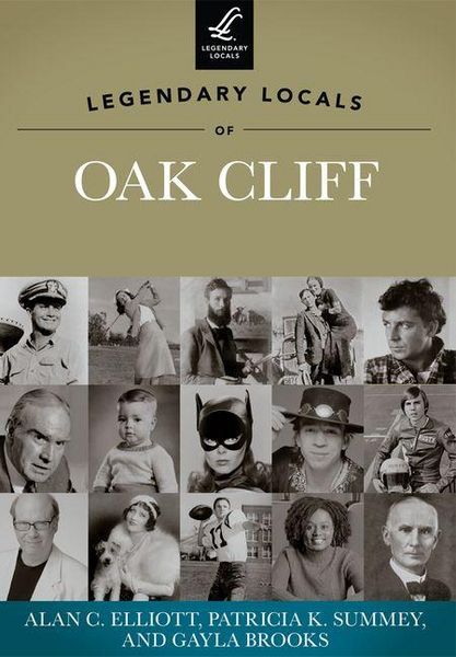 Produktbild: Legendary Locals of Oak Cliff, Texas