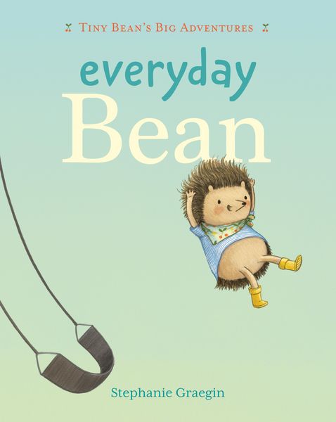 Produktbild: Everyday Bean (Tiny Bean's Big Adventures, Book #1)