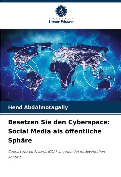 Produktbild: Besetzen Sie den Cyberspace: Social Media als &ouml;ffentliche Sph&auml;re