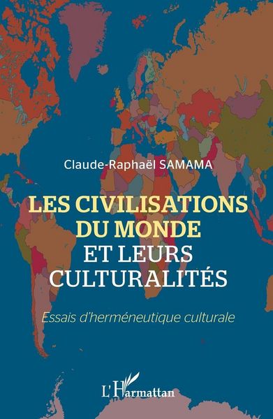 Produktbild: Les civilisations du monde et leurs culturalit&eacute;s
