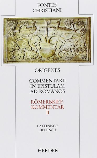 Produktbild: Commentarii in epistulam ad Romanos = R&ouml;merbriefkommentar