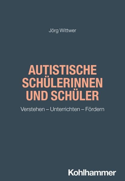 Produktbild: Autistische Sch&uuml;lerinnen und Sch&uuml;ler