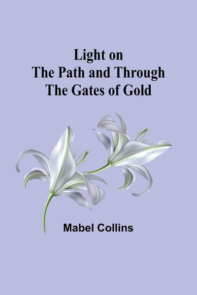 Produktbild: Light on the Path and Through the Gates of Gold