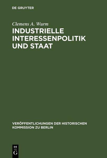 Produktbild: Industrielle Interessenpolitik und Staat