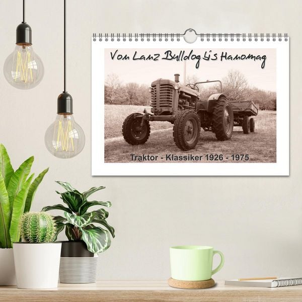 Produktbild: Von Lanz Bulldog bis Hanomag Traktor - Klassiker 1926 - 1975 (Wandkalender 2026 DIN A4 quer), CALVENDO Monatskalender
