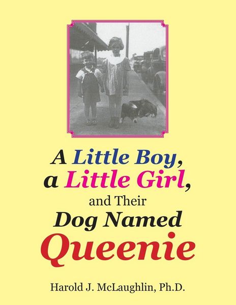 Produktbild: A Little Boy, a Little Girl, and Their Dog Named Queenie