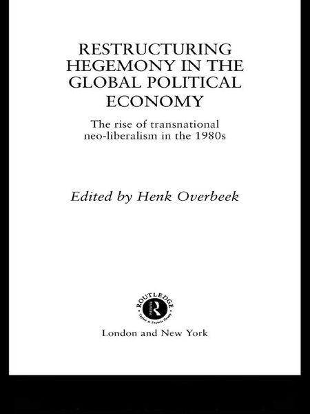 Produktbild: Restructuring Hegemony in the Global Political Economy