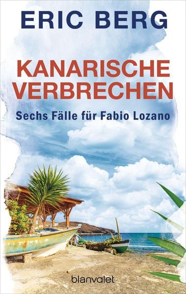 Produktbild: Kanarische Verbrechen. Sechs F&auml;lle f&uuml;r Fabio Lozano (Bundle)