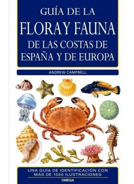 Produktbild: Gu&iacute;a de la flora y fauna de las costas de Espa&ntilde;a y de Europa