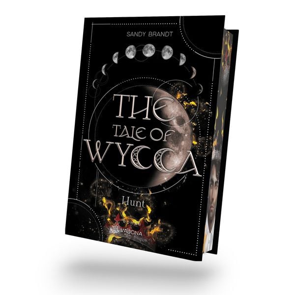 The Tale Of Wycca: Hunt (wycca-Reihe 2), Gebundene Ausgabe von Sandy Brandt, Vajona