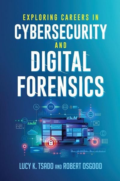 Produktbild: Exploring Careers in Cybersecurity and Digital Forensics