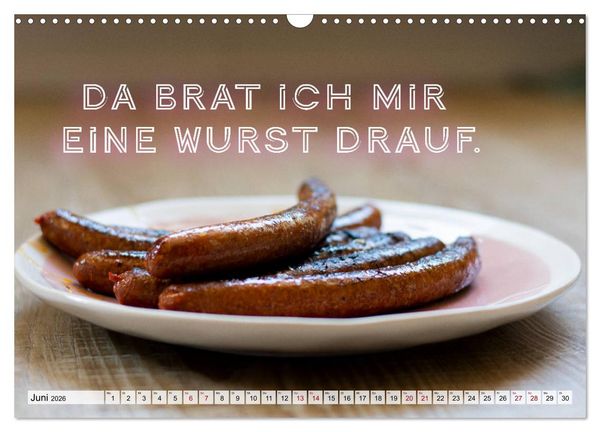 Produktbild: Wurstkalender. Es geht um die Wurst. (Wandkalender 2026 DIN A3 quer), CALVENDO Monatskalender