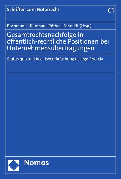 Produktbild: Gesamtrechtsnachfolge in &ouml;ffentlich-rechtliche Positionen bei Unternehmens&uuml;bertragungen